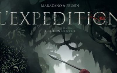 L’Expédition – Tome 1 : Le Lion de Nubie