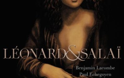 LEONARD et SALAI, dans l’intimité sensuelle du génie renaissant